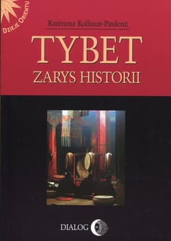 Tybet Zarys historii - Karenina Kollmar-Paulenz