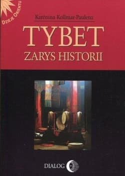 Tybet Zarys historii - Karenina Kollmar-Paulenz