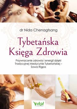 Tybetańska Księga Zdrowia - Chenogfsang Nida