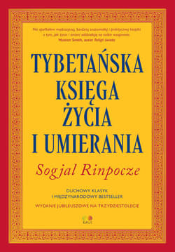 Tybetańska Księga Życia i Umierania - Sogjal Rinpocze