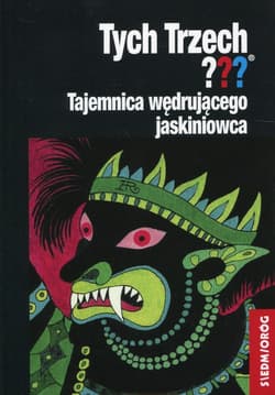 Tych Trzech??? Tajemnica wędrującego jaskiniowca - Andy Chandler