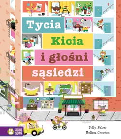 Tycia Kicia i głośni sąsiedzi - Polly Faber