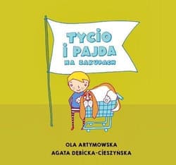 Tycio i Pajda na zakupach - Artymowska Ola, Agata Cieszyńska-Dębicka