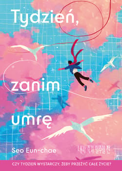 Tydzień, zanim umrę - ebook - Eun-chae Seo