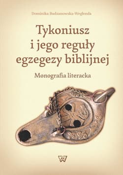 Tykoniusz i jego reguły egzegezy biblijnej