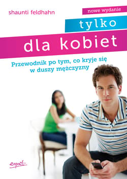 Tylko dla kobiet - ebook - Feldhahn Shaunti