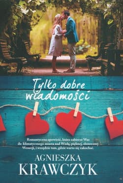 Tylko dobre wiadomości Wielkie Litery - Agnieszka Krawczyk