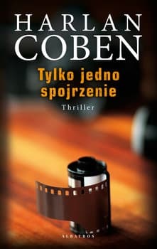 Tylko jedno spojrzenie - Harlan Coben