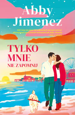 Tylko mnie nie zapomnij - ebook - Abby Jimenez