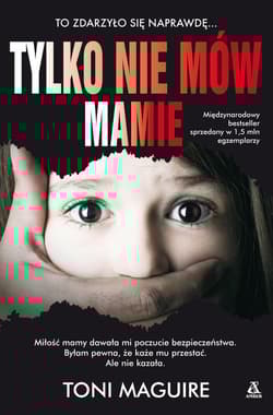 Tylko nie mów mamie - Toni Maguire