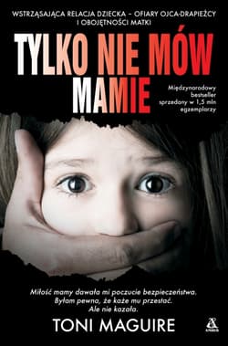 Tylko nie mów mamie - Toni Maguire
