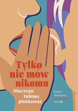 Tylko nie mów nikomu - ebook - Kelsey McKinney