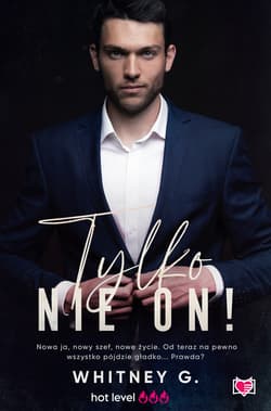 Tylko nie on! Trzydziestoletnie singielki. Tom 1 - ebook - Whitney G.