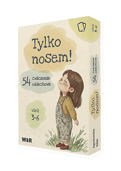 Tylko nosem! 54 ćwiczenia oddechowe - Agnieszka Bala