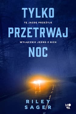 Tylko przetrwaj noc - ebook - Riley Sager