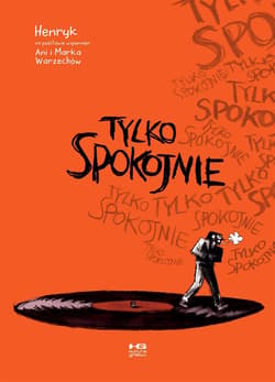 Tylko spokojnie