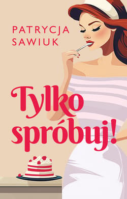 Tylko spróbuj! - ebook - Patrycja Sawiuk