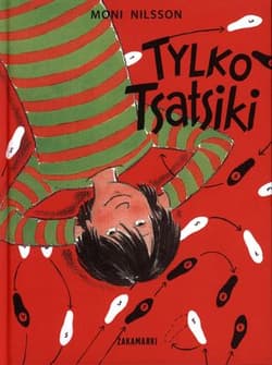 Tylko Tsatsiki - Moni Nilsson