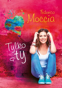 Tylko ty_plik - ebook - Federico Moccia