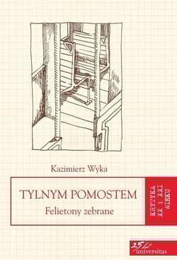 Tylnym pomostem Felietony zebrane