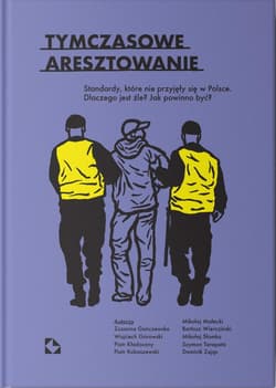Tymczasowe aresztowanie - Praca zbiorowa