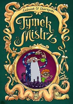 Tymek i Mistrz część 1