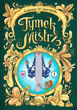 Tymek i Mistrz część 3 - Praca zbiorowa