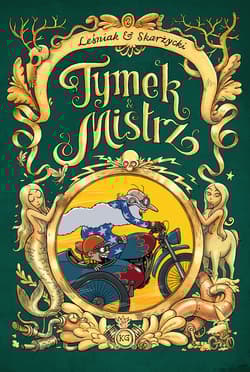 Tymek i Mistrz Tom 2 - Skarżycki Leśniak