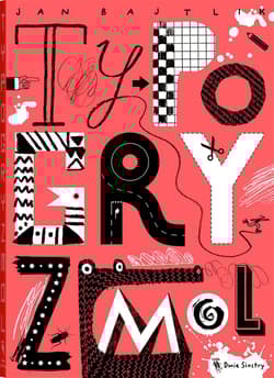 Typogryzmol - Jan Bajtlik