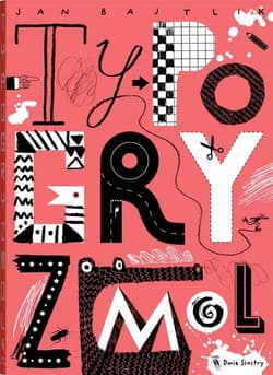Typogryzmol - Jan Bajtlik