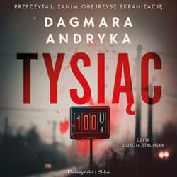 Tysiąc - audiobook - Dagmara Andryka