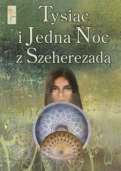 Tysiąc i Jedna Noc z Szeherezadą - Opracowanie Zbiorowe