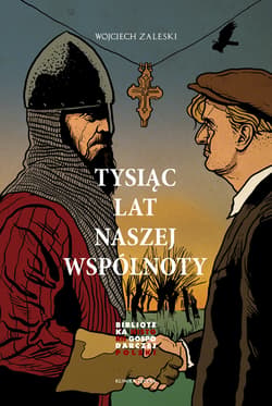 Tysiąc lat naszej wspólnoty - Wojciech Zaleski