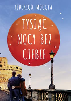 Tysiąc nocy bez ciebie_plik - ebook - Federico Moccia