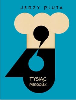 Tysiąc pierdołek - Jerzy Pluta