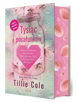 Tysiąc pocałunków (ilustrowane brzegi) - Tillie Cole