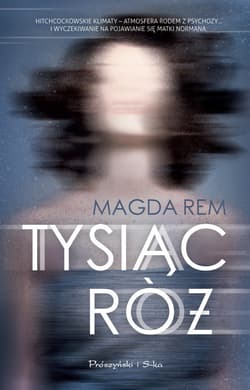 Tysiąc róż - ebook - Magda Rem