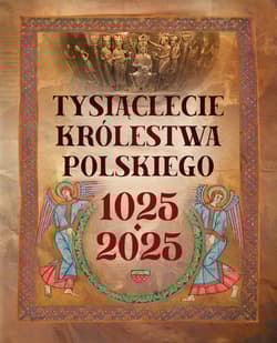 Tysiąclecie królestwa polskiego. 1025-2025 - Robert Tocha
