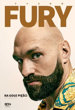 Tyson Fury. Na gołe pięści - Tyson Fury