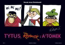 Tytus, Romek i A`Tomek - Księga 1 w.2022 - Henryk Jerzy Chmielewski