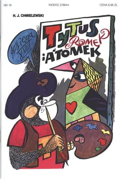 Tytus Romek i A'Tomek księga 18 wyd. 2017 - Henryk Jerzy Chmielewski