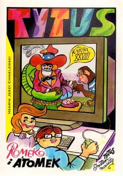 Tytus Romek i A'Tomek księga XXVIII Tytus internautą - Henryk Jerzy Chmielewski