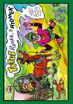 Tytus, Romek i A'Tomek na Jedwabnym Szlaku z wyobraźni Papcia Chmiela narysowani - Henryk Jerzy Chmielewski