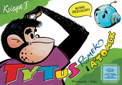 Tytus, Romek i A’Tomek. Nowe przygody. Księga I - Karol Weber