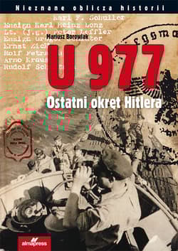U 977 Ostatni okręt Hitlera
