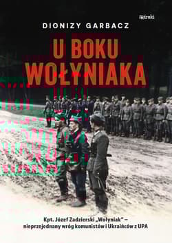 U boku Wołyniaka wyd. 2 - Dionizy Garbacz