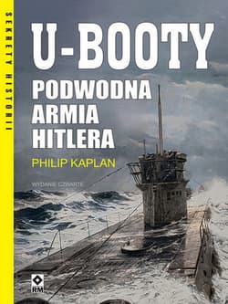 U-booty Podwodna armia Hitlera - Philip Kaplan