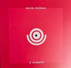 U otwarte - Maciej Woźniak
