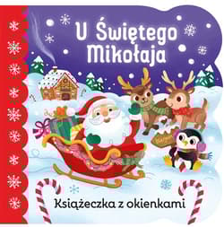 U Świętego Mikołaja. Książeczka z okienkami - Berry-Byrd Holly