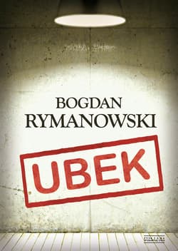 Ubek - ebook - Bogdan Rymanowski